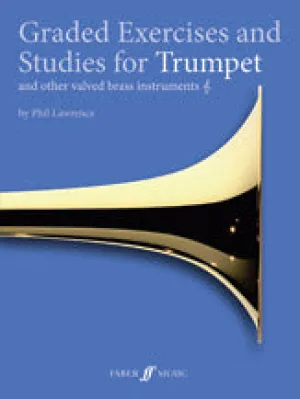 Graded Exercises and Studies for Trumpet and Other Valved Brass Instruments, Grade 1-4